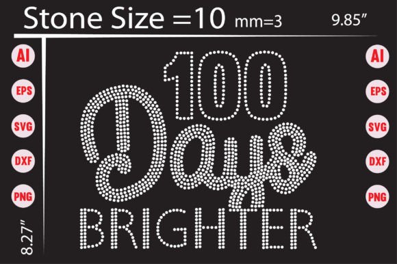 100 Days Brighter Rhinestone Templates for T-Shirt Graphics