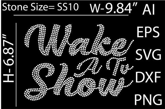 A Brand Designer’s Take on Wake Atu Show Rhinestone Templates for Graphics & T-Shirt Designs