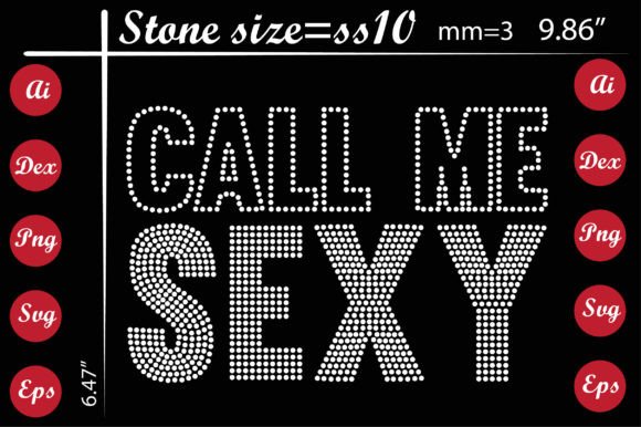Call Me Sexy Rhinestone Templates: A Bold T-Shirt Design for Local Brands