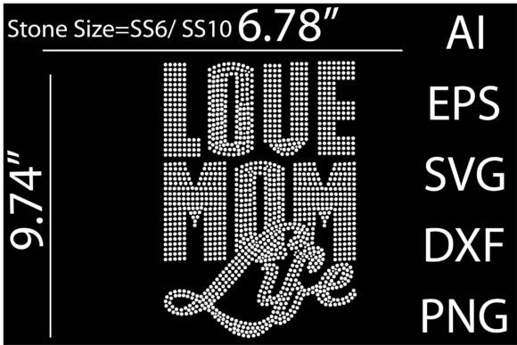 Evaluating Printable Love Mom Life Designs for T-Shirt Graphics