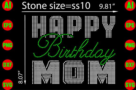 Happy Birthday Mom Rhinestone Templates for T-Shirt Designs