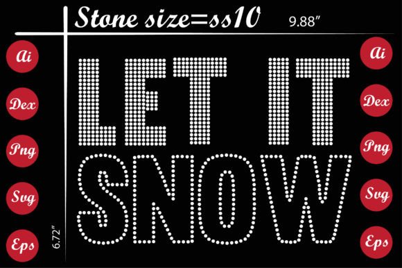 Let It Snow Rhinestone Templates for T-Shirt Designs and Graphics